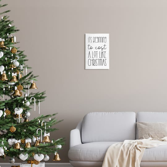 Stupell Industries Beginning To Cost Like Christmas Humor Wall Plaque Art